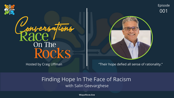 Finding Hope In The Face of Racism with Salin Geevarghese