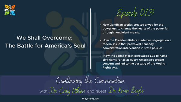 We Shall Overcome: The Battle for America’s Soul
